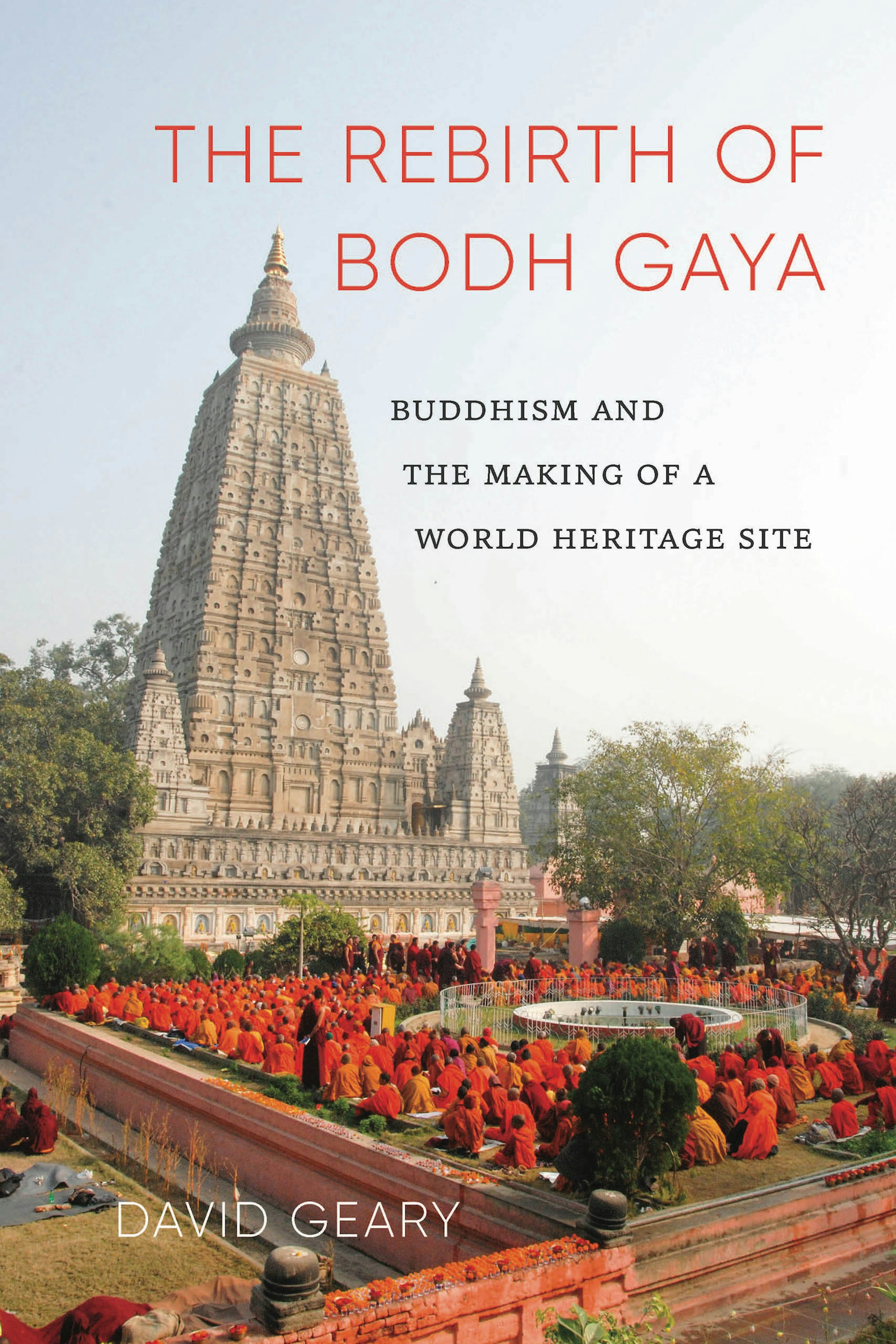 The Rebirth of Bodh Gaya