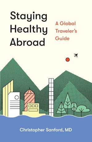 Staying Healthy Abroad book image
