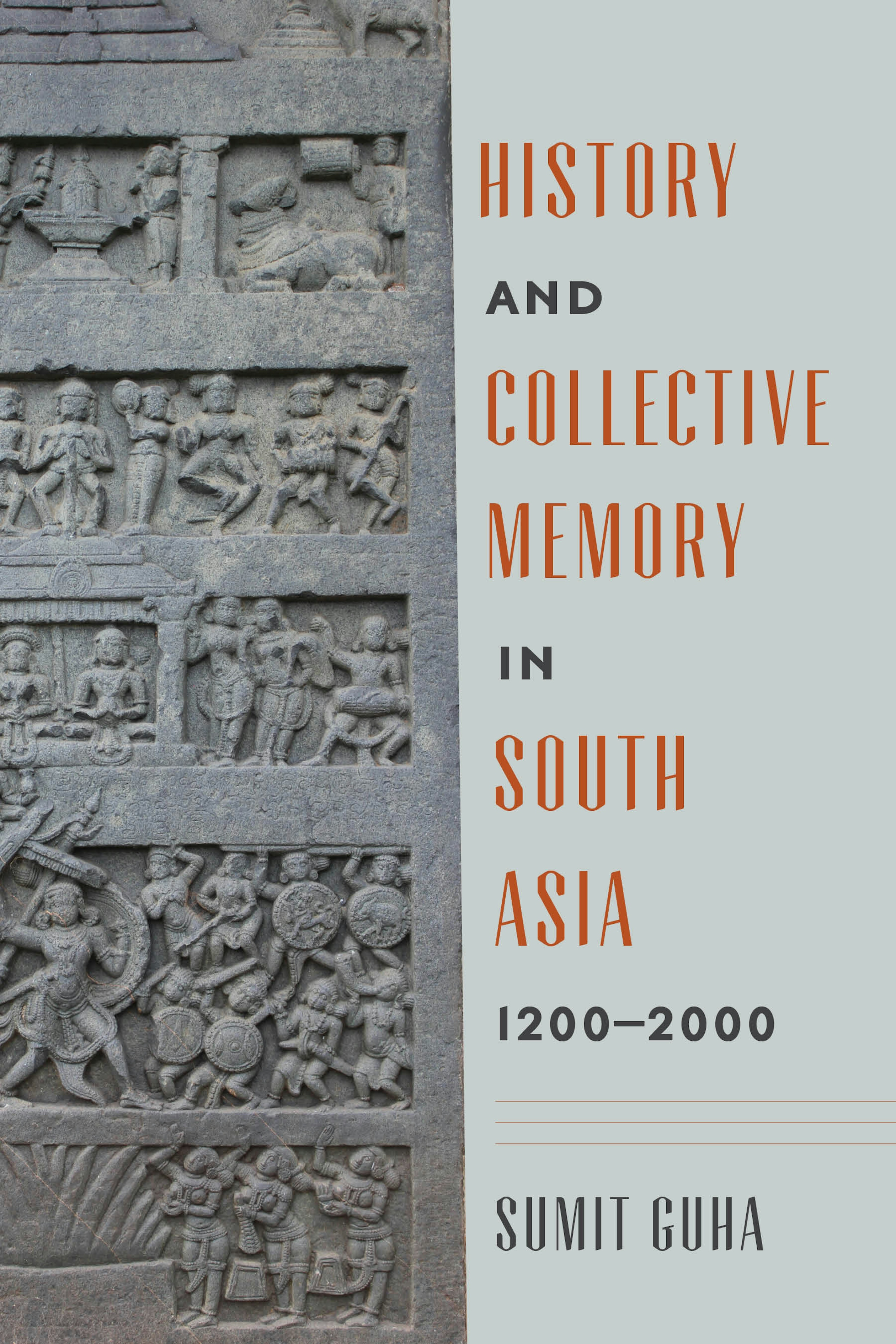 History and Collective Memory in South Asia, 1200–2000