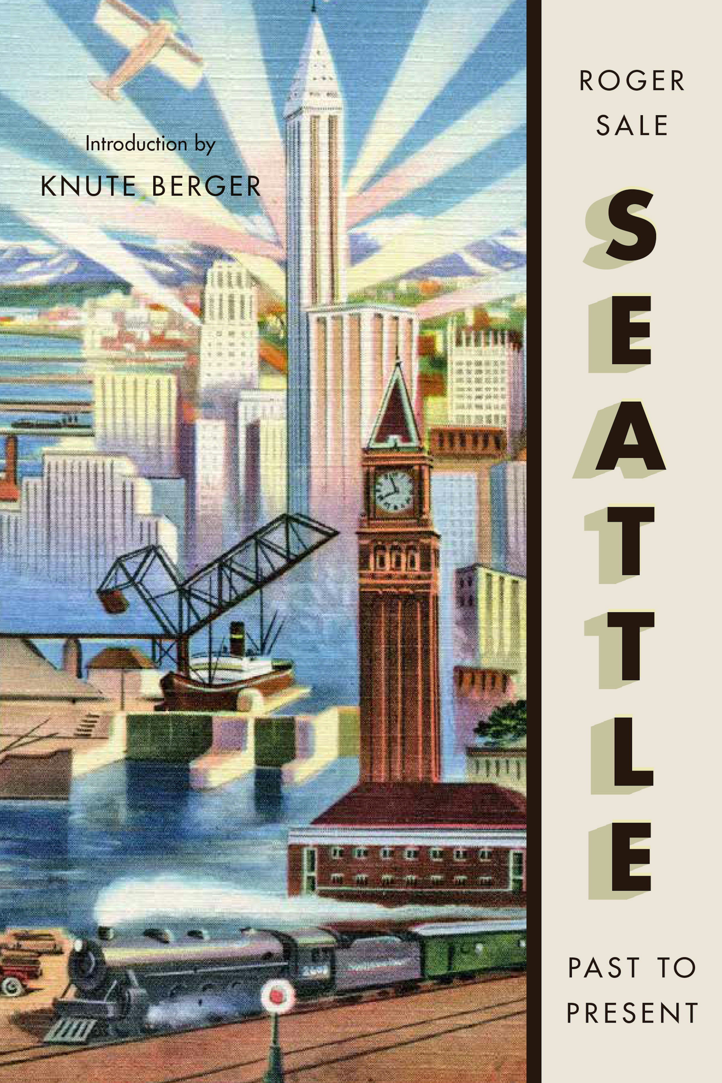 Seattle, Past to Present