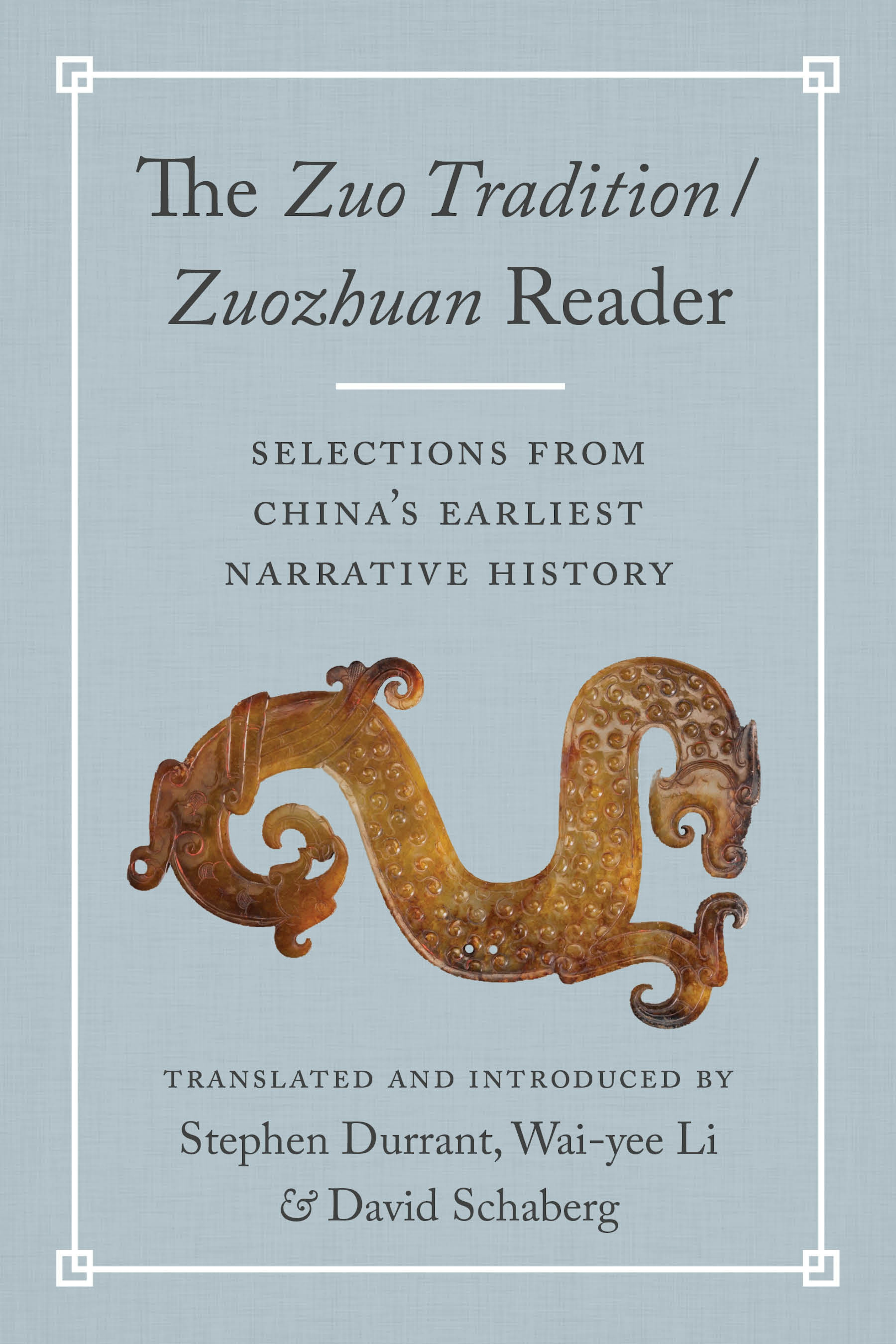The <i>Zuo Tradition / Zuozhuan </i>Reader