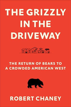 The Grizzly in the Driveway book image