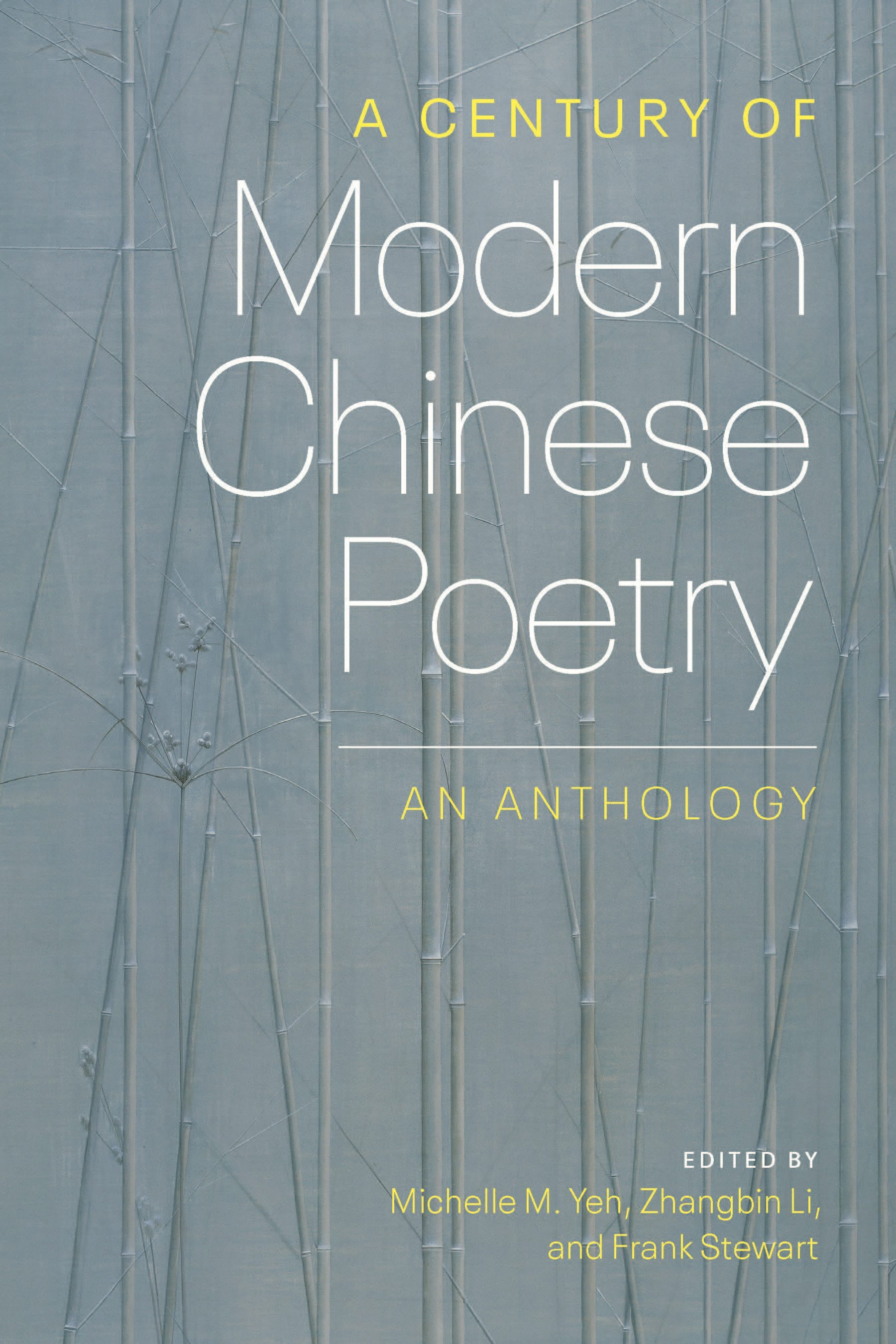 A Century of Modern Chinese Poetry