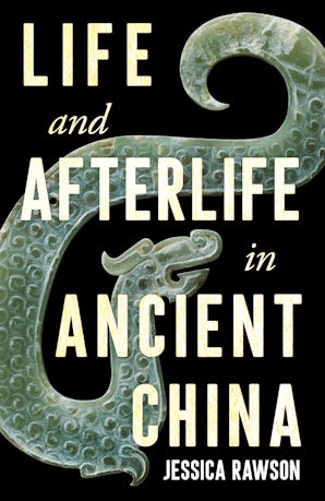 Life and Afterlife in Ancient China book image
