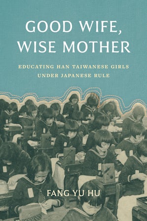 Good Wife, Wise Mother book image