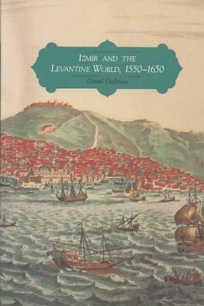 Izmir and the Levantine World 1550-1650 book image