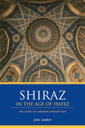 Shiraz in the Age of Hafez book image
