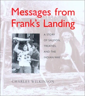 Messages from Frank’s Landing