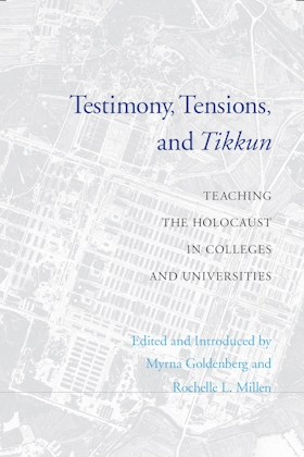 Testimony, Tensions, and Tikkun