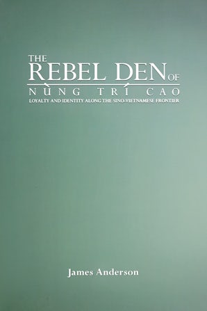 The Rebel Den of Nung Trí Cao book image