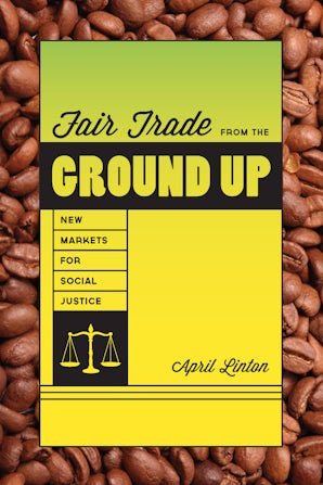 Fair Trade from the Ground Up book image