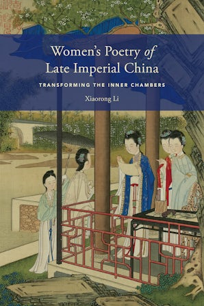 Women’s Poetry of Late Imperial China book image