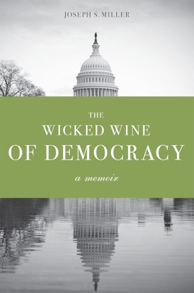 The Wicked Wine of Democracy