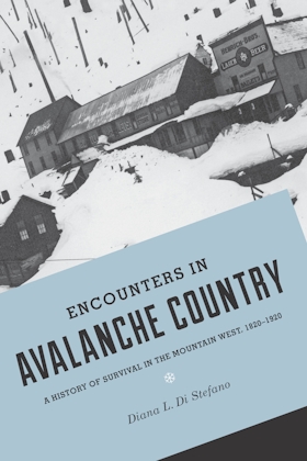 Encounters in Avalanche Country