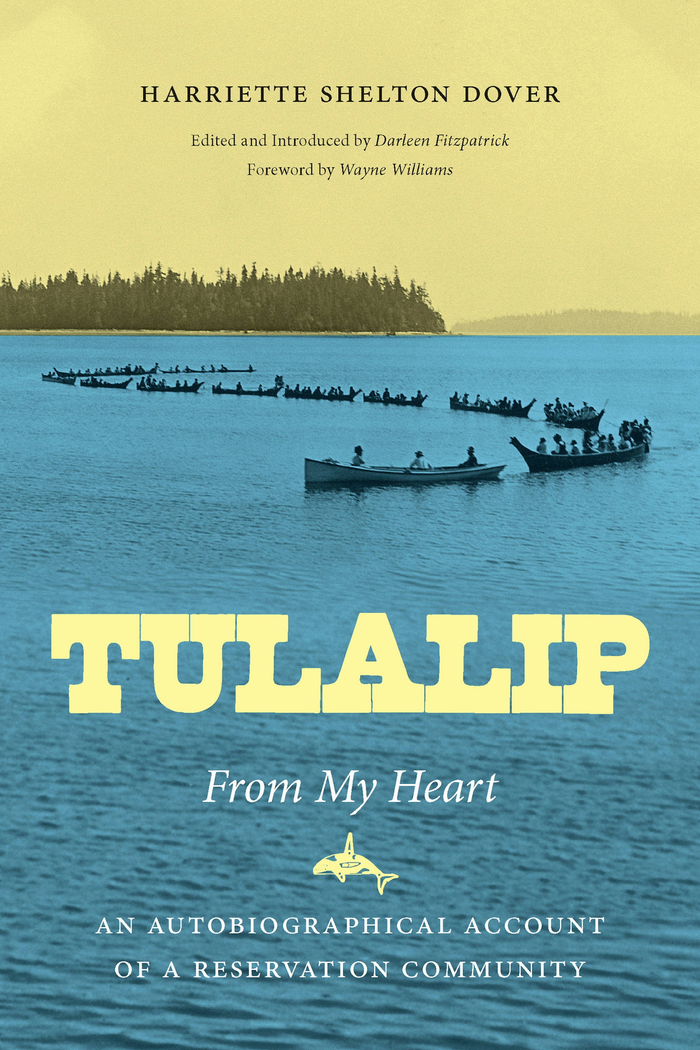 Tulalip, From My Heart