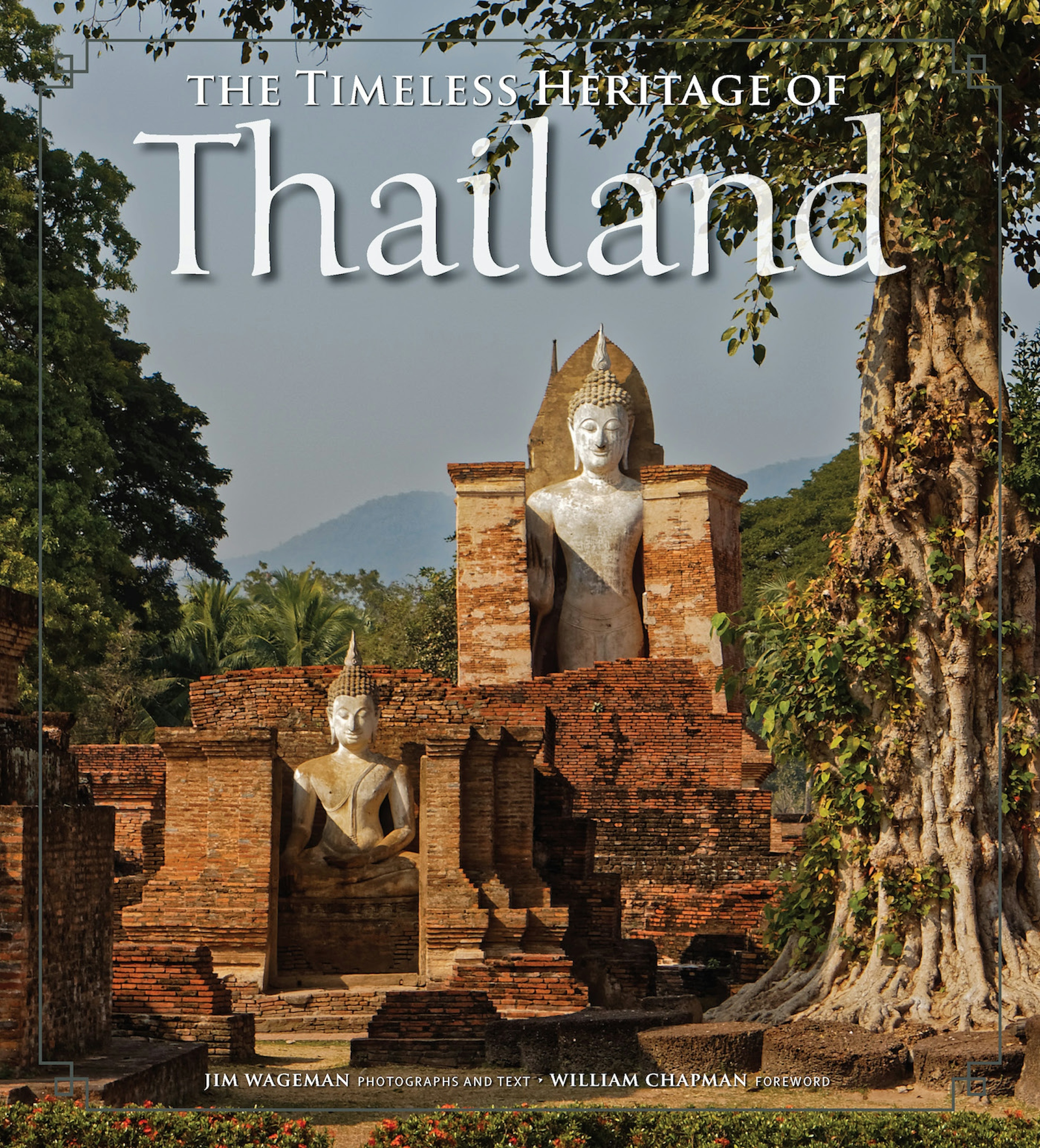 The Timeless Heritage of Thailand