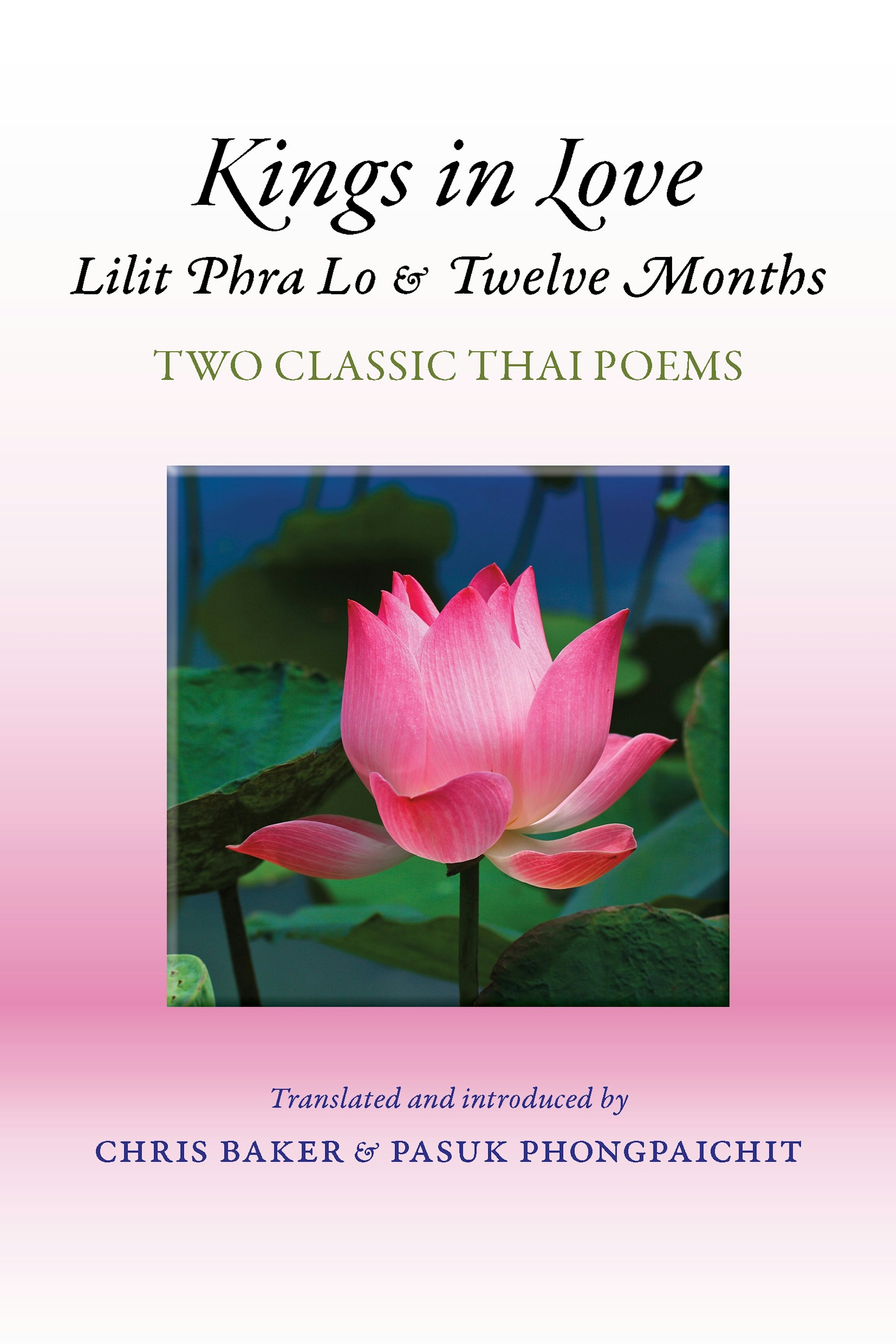 Kings in Love: <i>Lilit Phra Lo</i> and <i>Twelve Months</i>