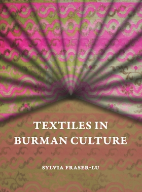 Textiles in Burman Culture