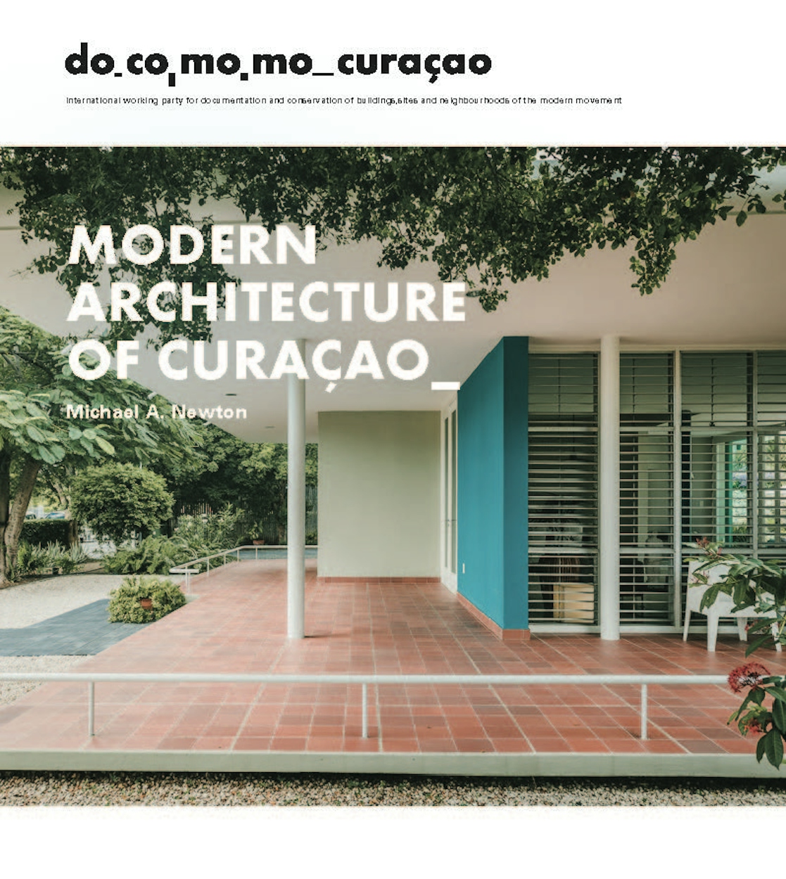 Modern Architecture of Curacao